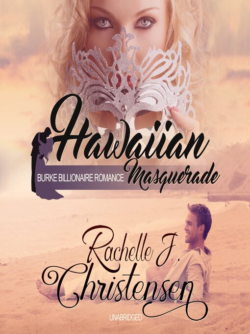 Title details for Hawaiian Masquerede by Rachelle J. Christensen - Wait list